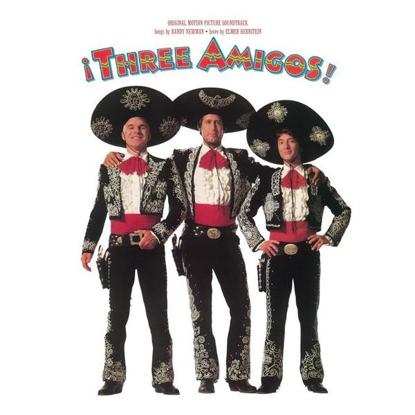  - ¡Three Amigos! (Original Motion Picture Soundtrack)