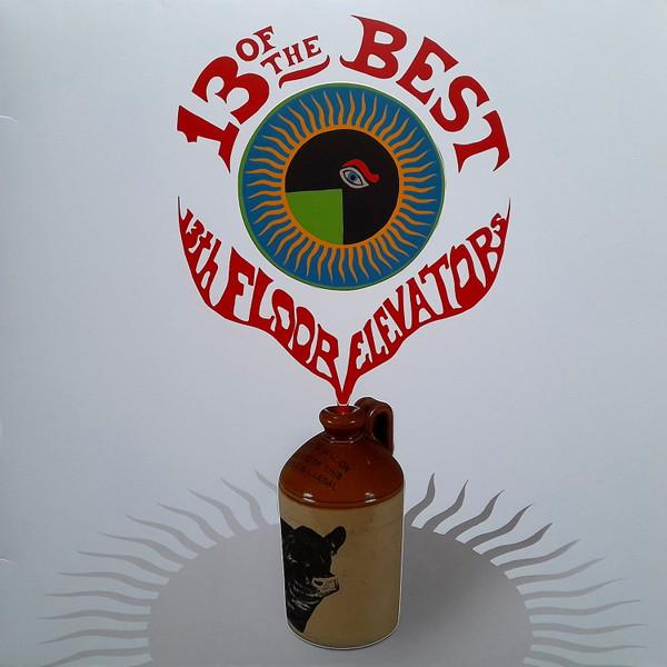 13th Floor Elevators - 13 Of The Best