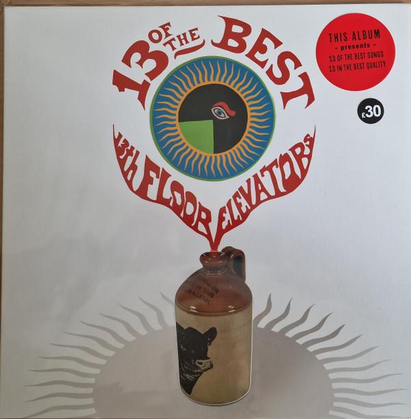 13th Floor Elevators - 13 Of The Best
