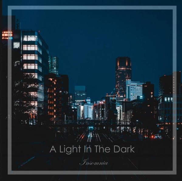 A Light In The Dark - Insomnia