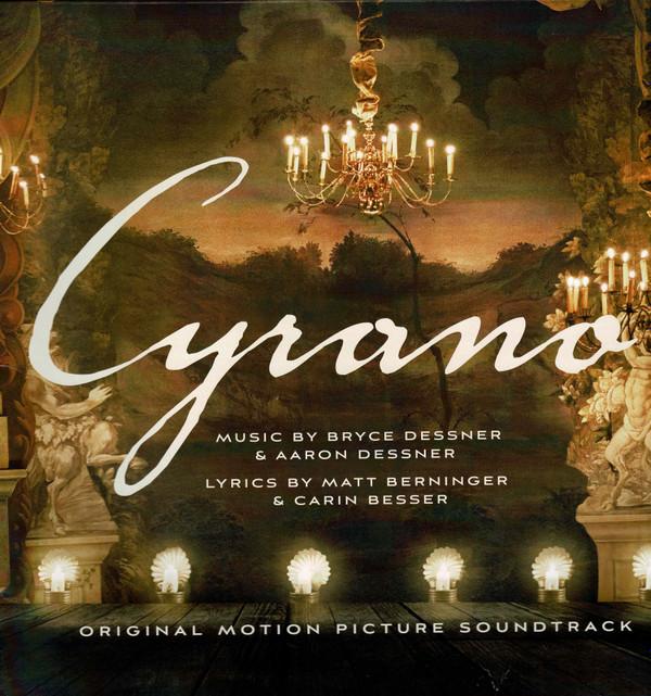 Aaron Dessner, Bryce Dessner, Matt Berninger, Carin Besser - Cyrano - Original Motion Picture Soundtrack