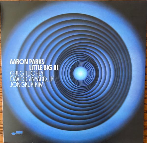 Aaron Parks - Little Big III