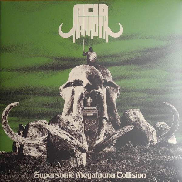 Acid Mammoth - Supersonic Megafauna Collision
