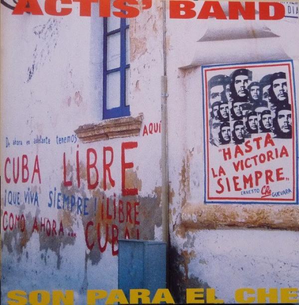 Actis Band - Son Para El Che