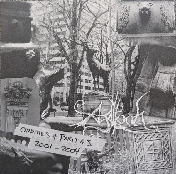 Agalloch - Oddities & Rarities 2001 - 2004