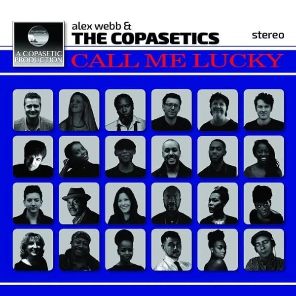 Alex Webb (2), The Copasetics - Call Me Lucky