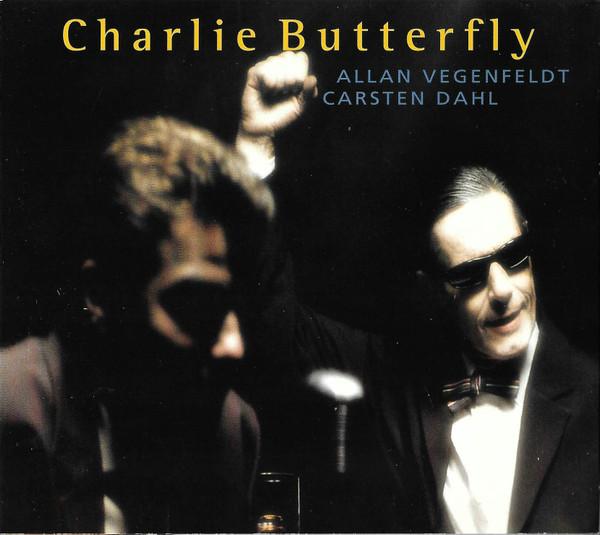 Allan Vegenfeldt, Carsten Dahl - Charlie Butterfly