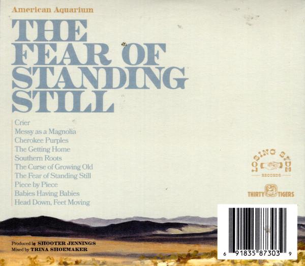 American Aquarium - The Fear of Standing Still