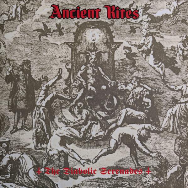 Ancient Rites (2) - The Diabolic Serenades