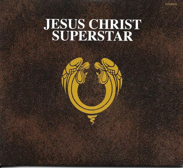Andrew Lloyd Webber And Tim Rice - Jesus Christ Superstar