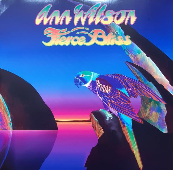 Ann Wilson - Fierce Bliss