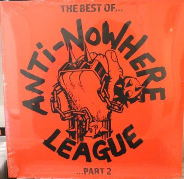 Anti-Nowhere League - The Best Of...Anti-Nowhere League ... Part 2