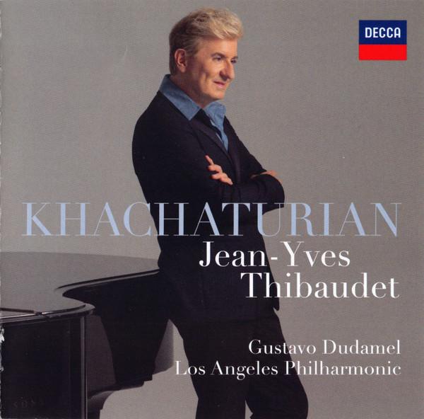 Aram Khatchaturian, Jean-Yves Thibaudet, Los Angeles Philharmonic Orchestra - Khachaturian