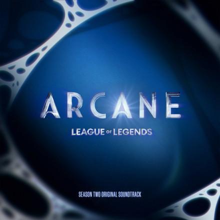  - Arcane League Of Legends - Season Two Original Soundtrack