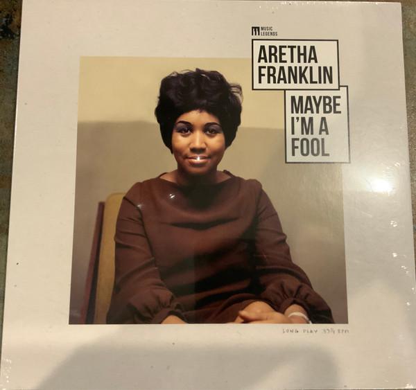 Aretha Franklin - Maybe I'm A Fool