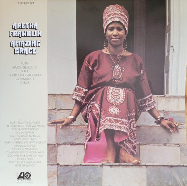 Aretha Franklin, Rev. James Cleveland, The Southern California Community Choir - Amazing Grace