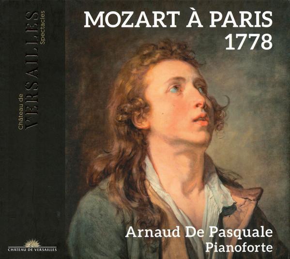 Arnaud De Pasquale - Mozart À Paris 1778