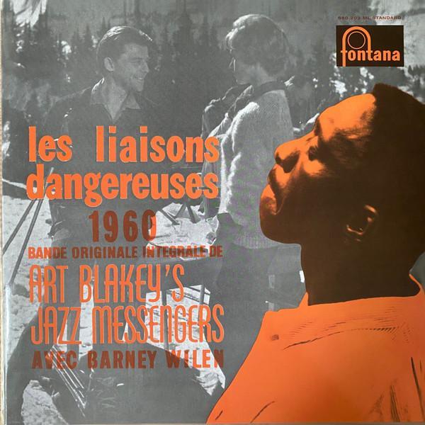 Art Blakey & The Jazz Messengers, Barney Wilen - Les Liaisons Dangereuses 1960