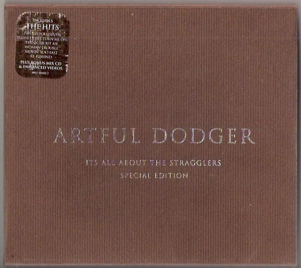 Artful Dodger - It's All About The Stragglers