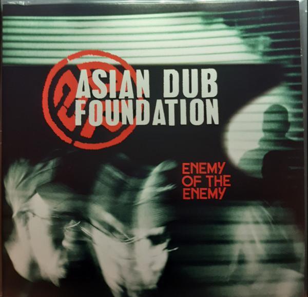 Asian Dub Foundation - Enemy Of The Enemy