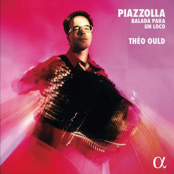 Astor Piazzolla, Théo Ould - Balada Para Un Loco