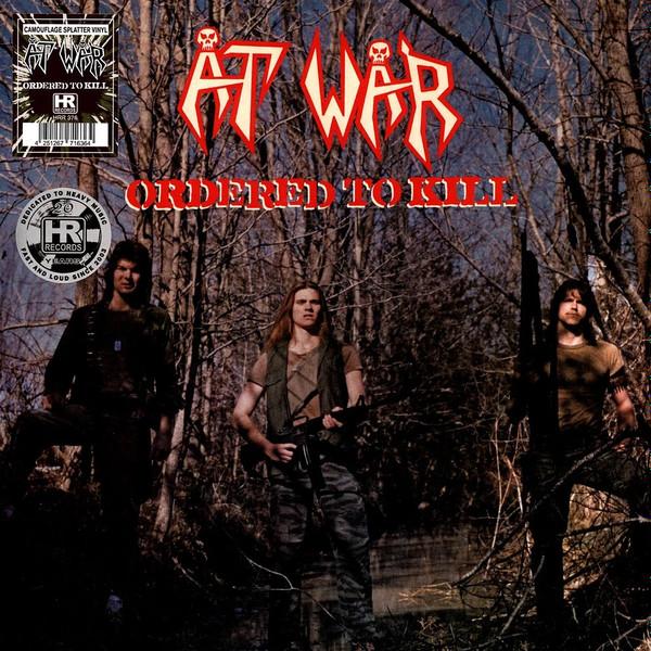 At War - Ordered To Kill