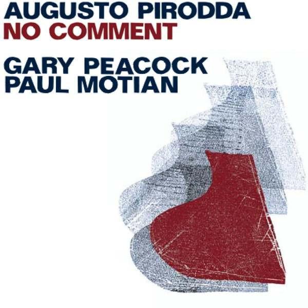 Augusto Pirodda - No Comment