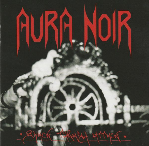 Aura Noir - Black Thrash Attack