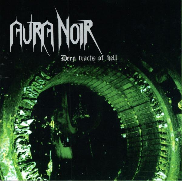 Aura Noir - Deep Tracts Of Hell