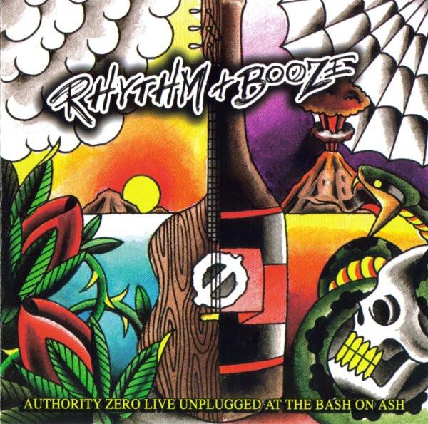 Authority Zero - Rhythm + Booze