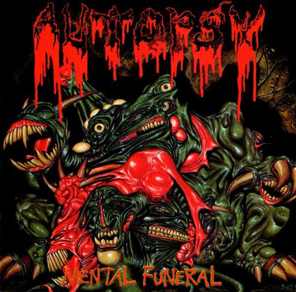 Autopsy (2) - Mental Funeral
