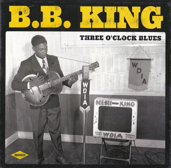 B.B. King - Three O'Clock Blues
