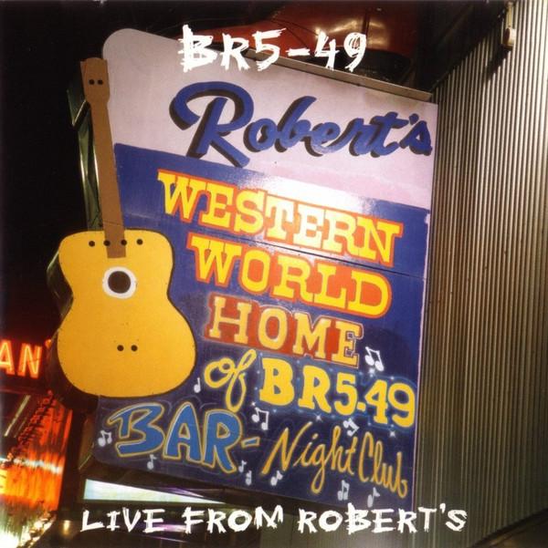BR549 - Live From Robert's