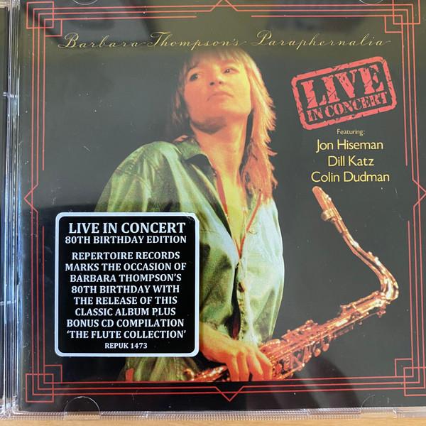 Barbara Thompson's Paraphernalia, Jon Hiseman, Dill Katz, Colin Dudman - Live In Concert
