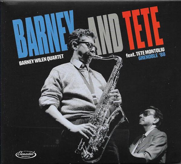 Barney Wilen, Tete Montoliu, Riccardo Del Fra, Aaron Scott - Barney and Tete Grenoble '88