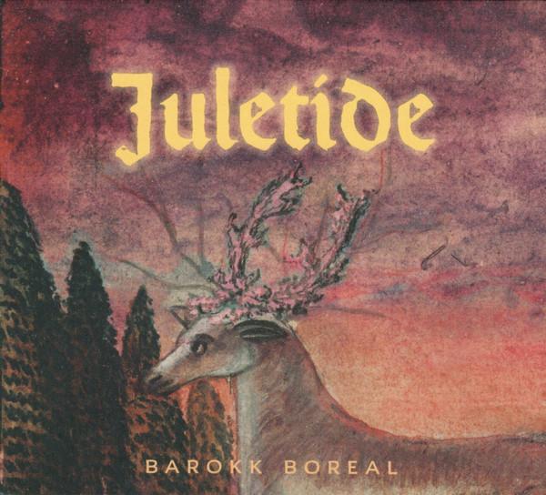 Barokk Boreal - Juletide (Julesanger Av Norske 1600-tallsdiktere)