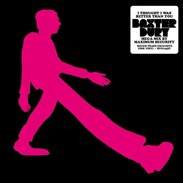 Baxter Dury - I Thought I Was Better Than You (Mega Mix By Maximum Security)