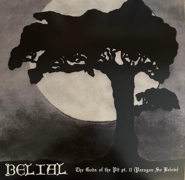 Belial - The Gods Of The Pit Part II (Paragon So Below)