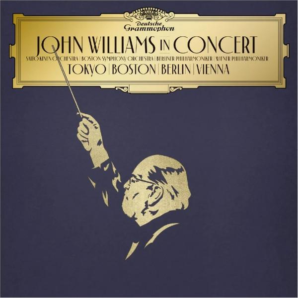 Berliner Philharmoniker, John Williams (4), Boston Symphony Orchestra, Wiener Philharmoniker, Anne-Sophie Mutter, Saito Kinen Orchestra - John Williams In Concert