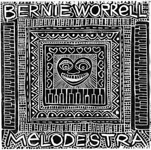 Bernie Worrell - Melodestra