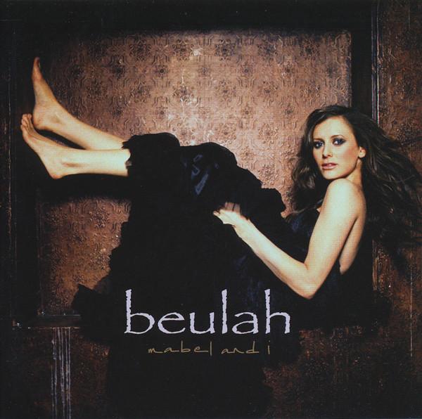 Beulah (2) - Mabel And I