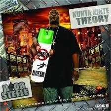 Bigg Steele - Kunta Kinte Theory: The Chronicles Of Bigg Steele Volume 3
