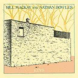 Bill MacKay, Nathan Bowles - Keys 