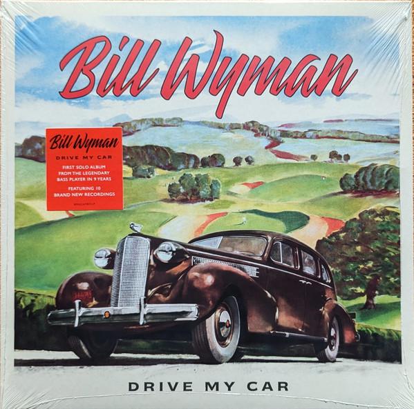Bill Wyman - Drive My Car