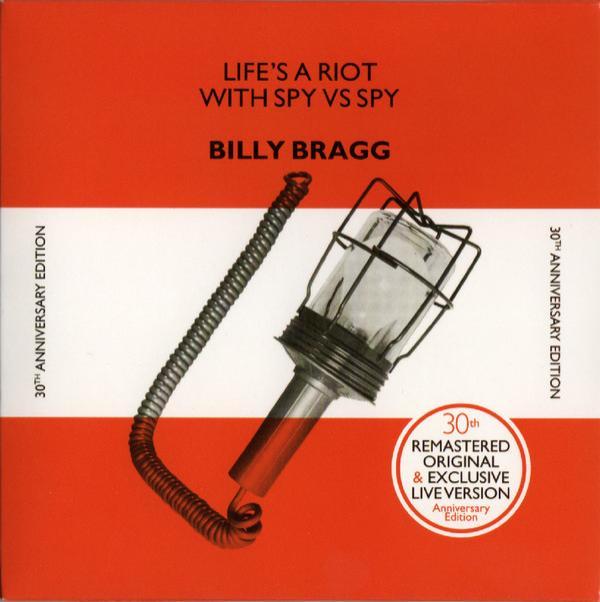 Billy Bragg - Life's A Riot With Spy Vs Spy