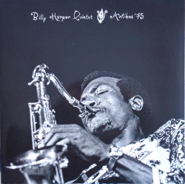 Billy Harper Quintet - Antibes '75