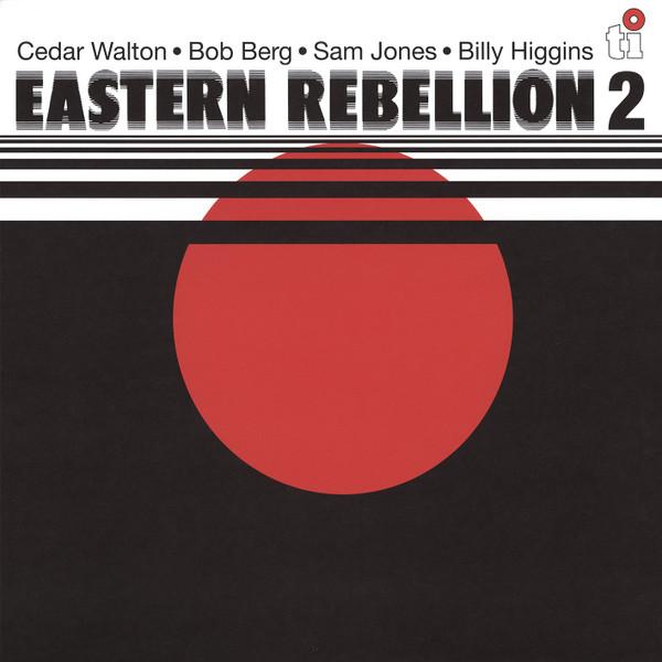 Billy Higgins, Cedar Walton, Bob Berg, Sam Jones - Eastern Rebellion 2