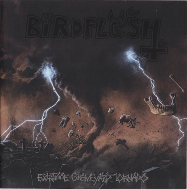 Birdflesh - Extreme Graveyard Tornado