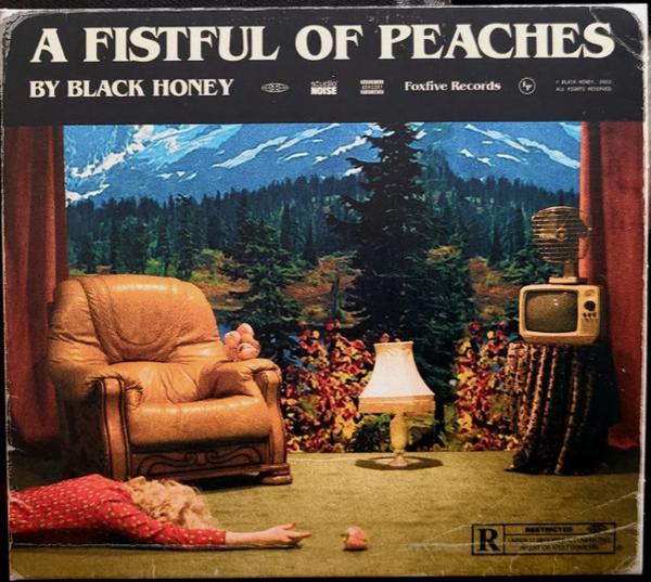 Black Honey (2) - A Fistful Of Peaches