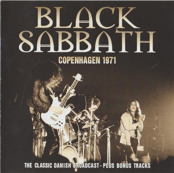 Black Sabbath - Copenhagen 1971 - The Classic Danish Broadcast Plus Bonus Tracks